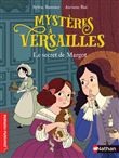Mystère à Versailles - tome 1 - Le secret de Margot