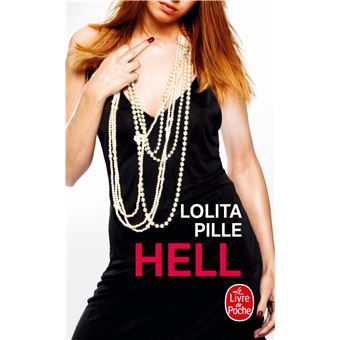 maletero tarde Rango Hell - Poche - Lolita Pille - Achat Livre | fnac