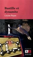 Bastille et dynamite