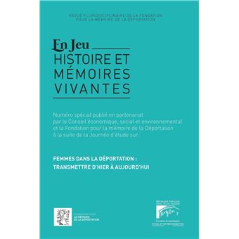 Femmes dans la déportation : transmettre d'hier a aujourd'hui
