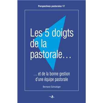 Les 5 doigts de la pastorale