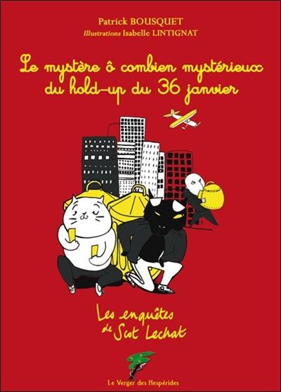 Le mystère ô combien mystérieux du hold-up du 36 janvier