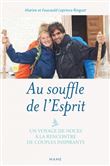 Au souffle de l'Esprit - Un voyage de noces à la rencontre de couples missionnaires inspirants