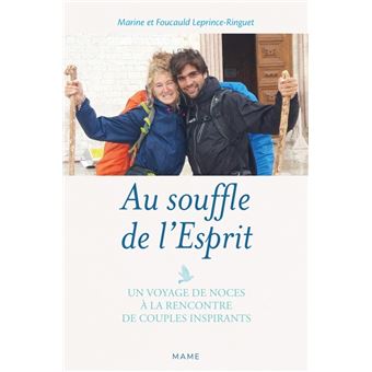 Au souffle de l'Esprit - Un voyage de noces à la rencontre de couples missionnaires inspirants