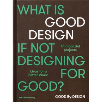 Good by Design