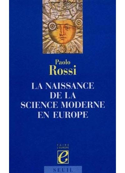La naissance de la science moderne en Europe