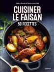 Cuisiner le faisan