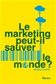 Le marketing peut-il sauver le monde ?