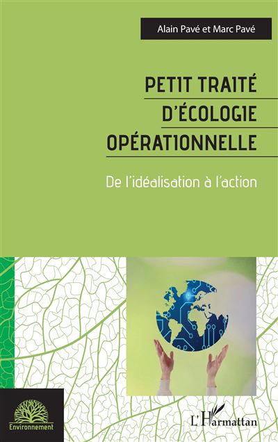 Petit traité d'écologie opérationnelle - Alain Pavé - broché