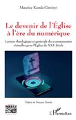 Le devenir de l'Eglise à l'ère du numérique