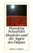 HUNKELER UND DIE AUGEN DES ODIPUS