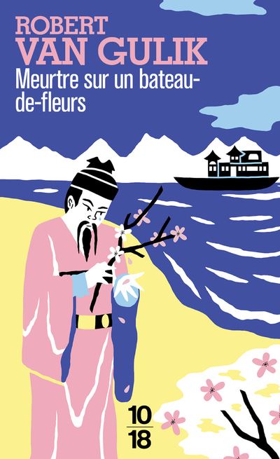Meurtre sur un bateau-de-fleurs - Robert Van Gulik - Poche