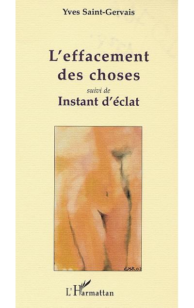 L'effacement des choses - Yves Saint-Gervais - broché