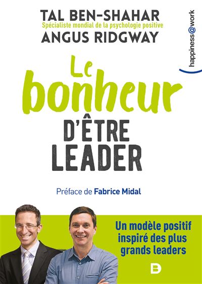 Le bonheur d'être leader - Fabrice Midal - broché