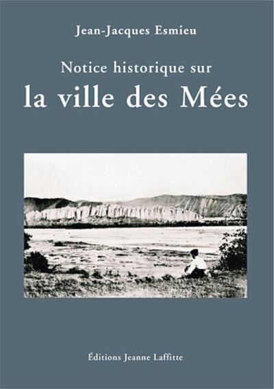 Notice historique et statistique de la ville des Mées