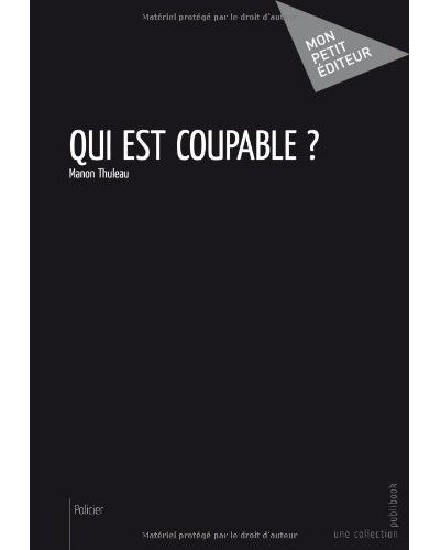 Qui est coupable ?
