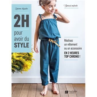 2H pour avoir du style - spécial enfants