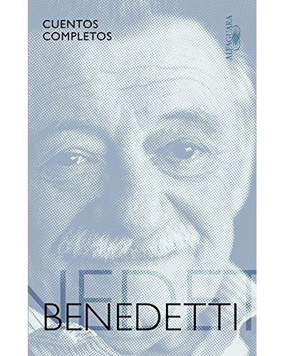 Cuentos completos - Mario Benedetti - Poche