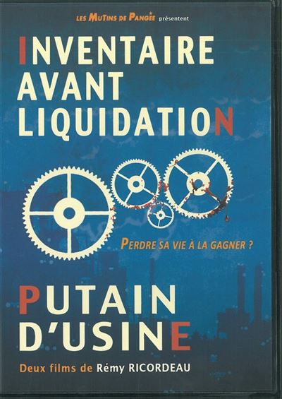 Inventaire avant liquidation - Putain d'usine