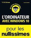 L'ordinateur avec Windows 10 pour les nullissimes, 3ed