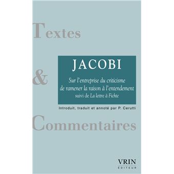 Sur l'entreprise du criticisme de ramener la raison à l'entendement