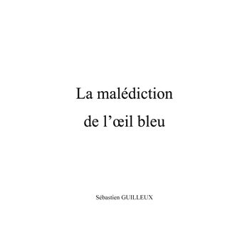 La malédiction de l'oeil bleu