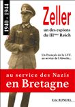 Zeller au service des nazis en bretagne 1940-1944