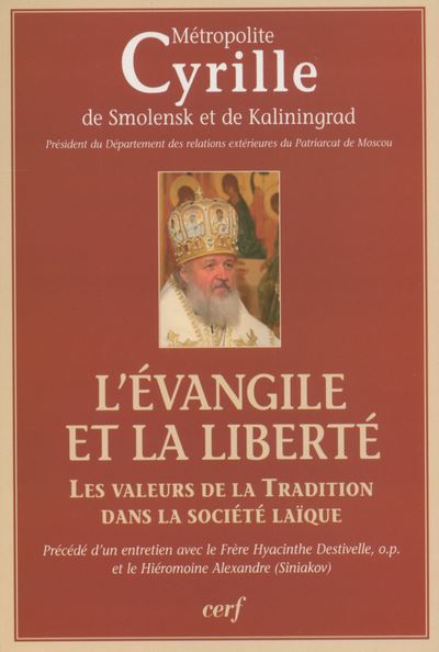 L'Évangile et la Liberté -  Cyrille de Smolensk - broché