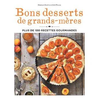 Bons desserts de grands-mères