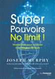 Super Pouvoirs No limit ! - Masterclass pour accéder à sa magie intérieure