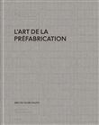 L'art de la préfabrication - Prelco 1972-2022