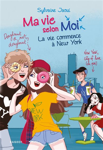 Ma vie selon moi - La vie commence à New York - Sylvaine Jaoui - broché