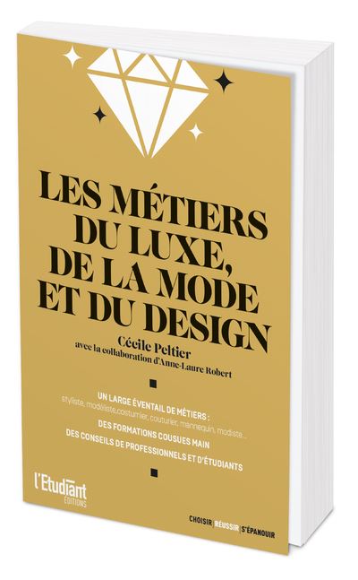 Les métiers du luxe de la mode et du design