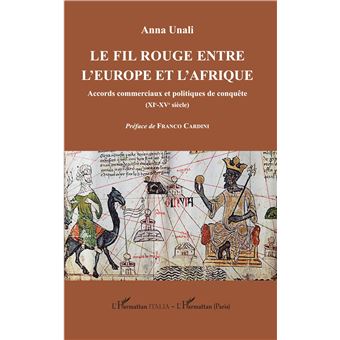 Le fil rouge entre l'Europe et l'Afrique