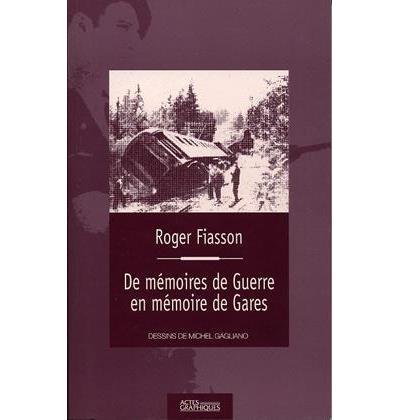 De mémoires de guerre en mémoire de gares