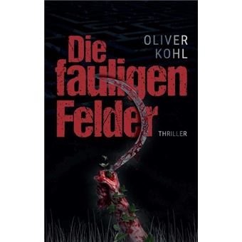 DIE FAULIGEN FELDER