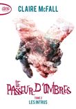 Le passeur d'ombres - tome 2 Les intrus