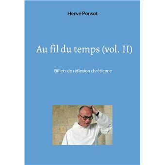 Au fil du temps (vol. II)