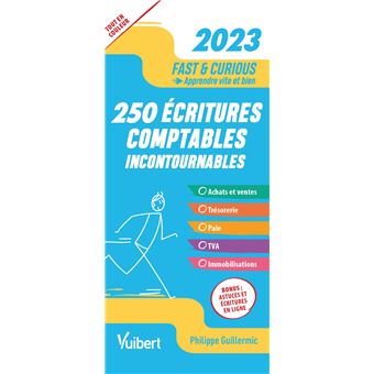 Fast & Curious 250 écritures comptables 2023 incontournables