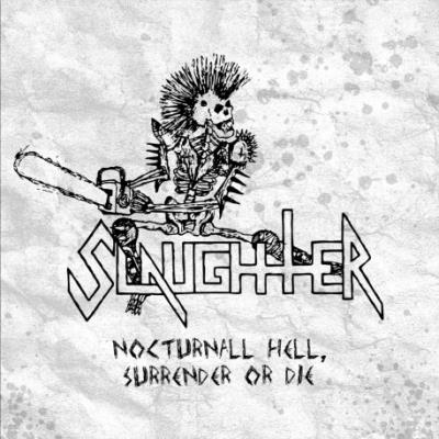 Nocturnall hell surrender or die
