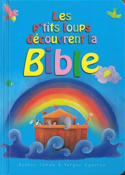 Les p´tits loups découvrent la Bible