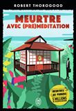 Meurtre avec (pré)méditation