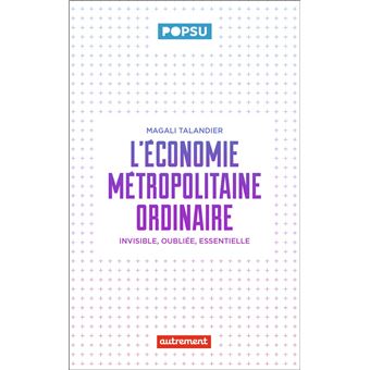 L'économie métropolitaine ordinaire