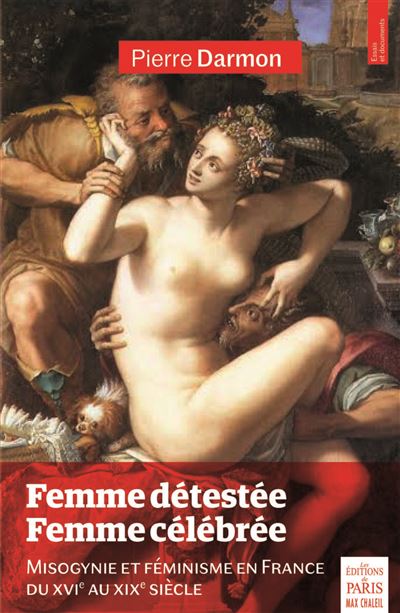 Femme détestée, femme célébrée