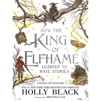 Le Peuple De L'Air, The Folk of the Air - How the King of Elfhame Learned to Hate Stories - 1