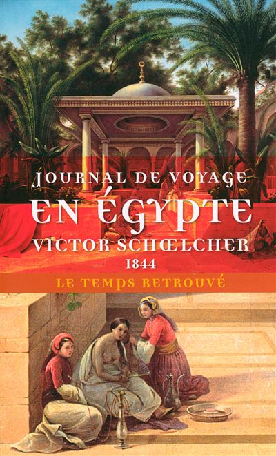 Journal de voyage en Egypte en 1844