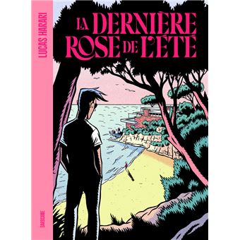 La derniere rose de l ete