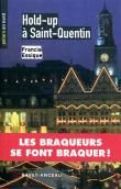 Hold up à St Quentin