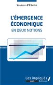 L'émergence économique en deux notions
