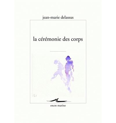 La Cérémonie des corps